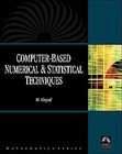 Computer Based Numerical & Statistical Techniques by C. Watkins, M 