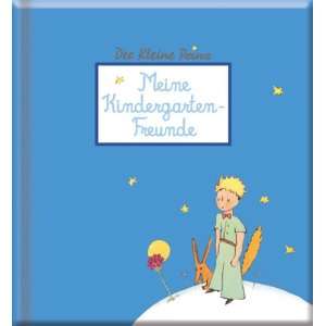 Meine Kindergartenfreunde   Der kleine Prinz  kein Autor 