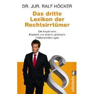   juristische Fehleinschätzungen  Ralf Höcker Bücher