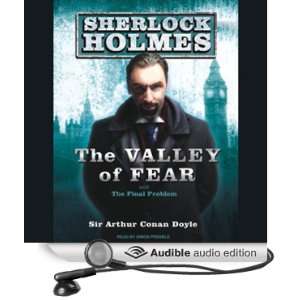  The Valley of Fear A Sherlock Holmes Novel (Audible Audio 