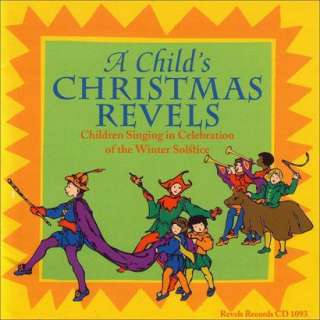 Childs Christmas Revels (Lyrics included with album).Opens in a new 