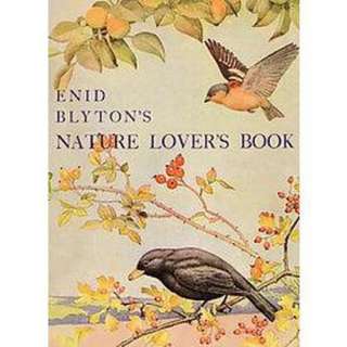 Enid Blytons Nature Lovers Book (Hardcover).Opens in a new window