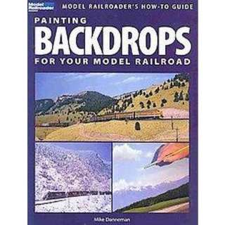 Painting Backdrops for Your Model Railroad (Paperback).Opens in a new 