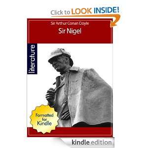 Sir Nigel by Sir Arthur Conan Doyle Sir Arthur Conan Doyle  