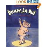Dumpy La Rue (Owlet Book) by Elizabeth Winthrop and Betsy Lewin (May 1 