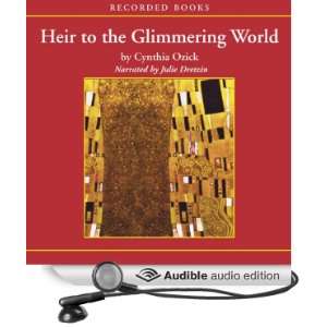   World (Audible Audio Edition) Cynthia Ozick, Julie Dretzin Books