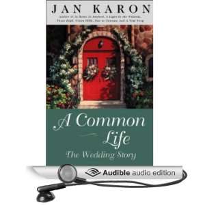   The Wedding Story (Audible Audio Edition): Jan Karon, Dana Ivey: Books