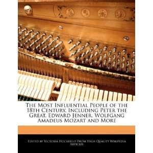   Edward Jenner, Wolfgang Amadeus Mozart and More (9781241590901
