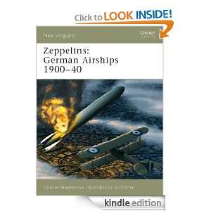 Zeppelins German Airships 1900 40 (New Vanguard) Charles Stephenson 