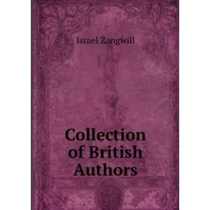  Collection of British Authors Israel Zangwill Books