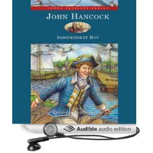 John Hancock Independent Boy [Unabridged] [Audible Audio Edition]