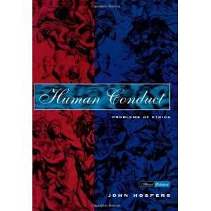    Human Conduct Problems of Ethics [Paperback] John Hospers Books