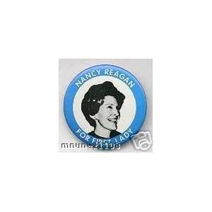 Nancy Reagan for First Lady. Cello, 2.25 inch. campaign button pinback