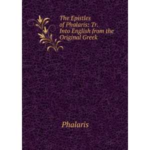   of Phalaris Tr. Into English from the Original Greek Phalaris Books