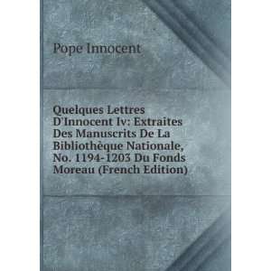   No. 1194 1203 Du Fonds Moreau (French Edition) Pope Innocent Books
