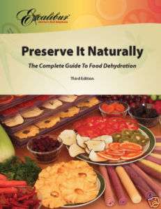 EXCALIBUR Dehydrator Preserve It Naturally Book 3rd Ed.  
