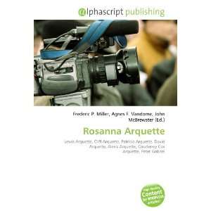  Rosanna Arquette (French Edition) (9786132720672) Books