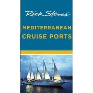  Rick Steves Mediterranean Cruise Ports (Paperback) By Rick Steves 