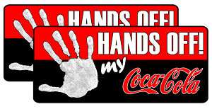 Hands OFF Coca Cola Drink Warning Sticker Soda Coke  
