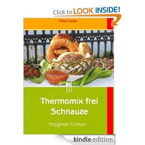 Thermomix frei Schnauze (German Edition) Petra Canan  