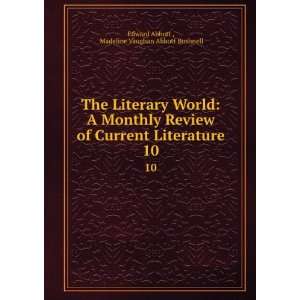  The Literary World A Monthly Review of Current Literature 