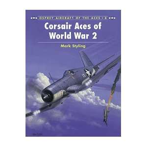  Aircraft of the Aces Corsair Aces of World War II 